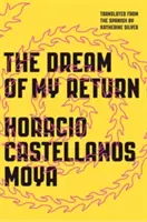 A visszatérésem álma - The Dream of My Return