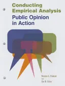 Empirikus elemzés végzése: Közvélemény a gyakorlatban - Conducting Empirical Analysis: Public Opinion in Action