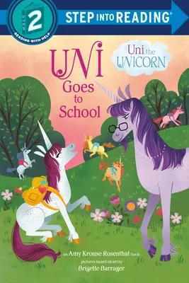 Uni iskolába megy (Uni az egyszarvú) - Uni Goes to School (Uni the Unicorn)