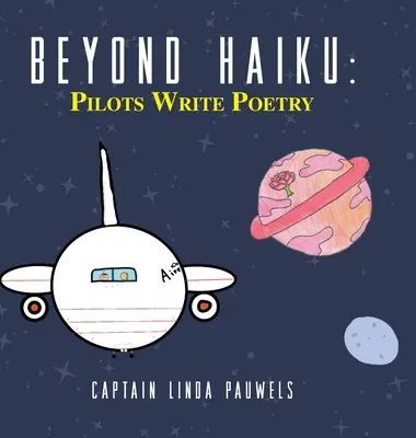 Beyond Haiku: Pilóták verset írnak - Beyond Haiku: Pilots Write Poetry