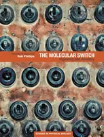 A molekuláris kapcsoló: Jelzés és allosztéria - The Molecular Switch: Signaling and Allostery