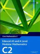 Edexcel AS and A Level Modular Mathematics Core Mathematics 2 C2