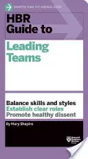 HBR Guide to Leading Teams