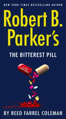 Robert B. Parker: A keserű pirulák - Robert B. Parker's the Bitterest Pill