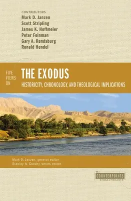 Öt nézet a kivonulásról: történetiség, kronológia és teológiai implikációk - Five Views on the Exodus: Historicity, Chronology, and Theological Implications