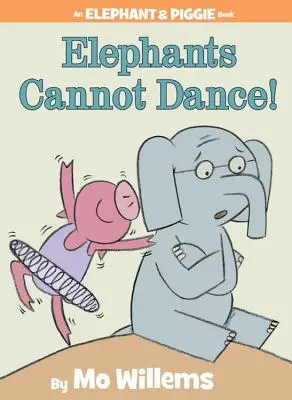 Az elefántok nem tudnak táncolni! - Elephants Cannot Dance!