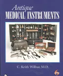 Antik orvosi műszerek - Antique Medical Instruments