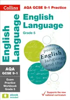 AQA GCSE 9-1 angol nyelvi vizsga gyakorló munkafüzet (5. osztály) - Ideális otthoni tanuláshoz, 2022-es és 2023-as vizsgákhoz - AQA GCSE 9-1 English Language Exam Practice Workbook (Grade 5) - Ideal for Home Learning, 2022 and 2023 Exams