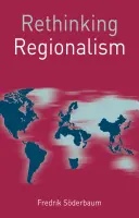 A regionalizmus újragondolása - Rethinking Regionalism