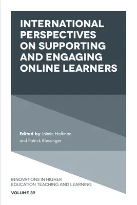 Az online tanulók támogatásának és bevonásának nemzetközi perspektívái - International Perspectives on Supporting and Engaging Online Learners