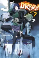 Durarara!!, 7. kötet - Durarara!!, Volume 7