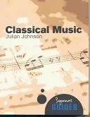 Klasszikus zene: A Beginner's Guide - Classical Music: A Beginner's Guide