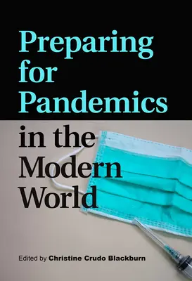 Felkészülés a járványokra a modern világban - Preparing for Pandemics in the Modern World