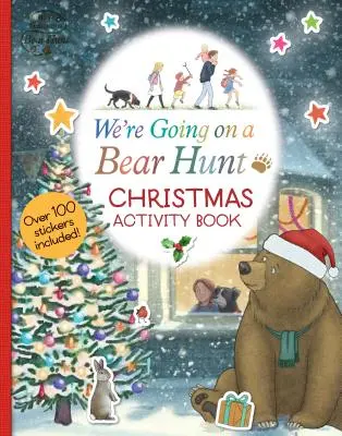 Medvevadászatra megyünk: Karácsonyi Activity Book - We're Going on a Bear Hunt: Christmas Activity Book