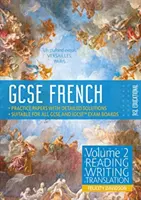 GCSE French by RSL - 2. kötet: Olvasás, írás, fordítás - GCSE French by RSL - Volume 2: Reading, Writing, Translation