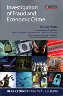 Csalás és gazdasági bűncselekmények nyomozása - Investigation of Fraud and Economic Crime