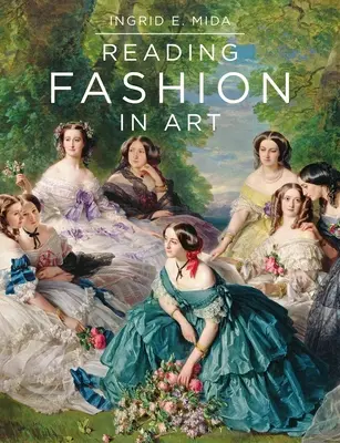 A divat olvasása a művészetben - Reading Fashion in Art