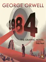 Ezerkilencszáznyolcvannégy - A grafikus regény - Nineteen Eighty-Four - The Graphic Novel