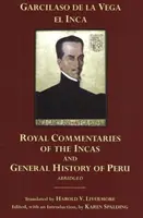 Az inkák királyi kommentárjai és Peru általános története, rövidítve - Royal Commentaries of the Incas and General History of Peru, Abridged