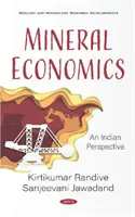 Ásványgazdaságtan - indiai szemlélet - Mineral Economics - An Indian Perspective