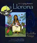 A síró nő/La Llorona - The Crying Woman/La Llorona