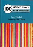 100 nagyszerű női darab - 100 Great Plays for Women