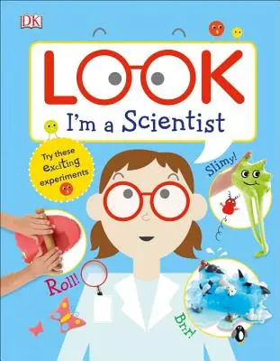 Nézd, tudós vagyok - Look I'm a Scientist