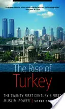 Törökország felemelkedése: A huszonegyedik század első muszlim hatalma - Rise of Turkey: The Twenty-First Century's First Muslim Power