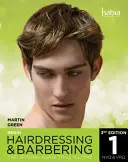 Kezdő fodrászat és fodrászat - Az 1. szintű NVQ és VRQ hivatalos útmutatója (Green Martin (Szerző)) - Begin Hairdressing and Barbering - The Official Guide to Level 1 NVQ & VRQ (Green Martin (Author))