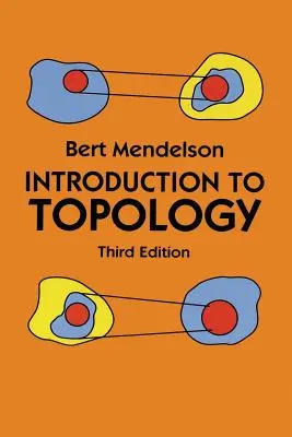 Bevezetés a topológiába: Harmadik kiadás - Introduction to Topology: Third Edition