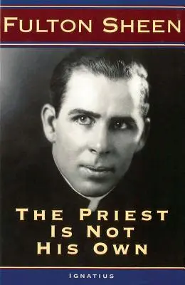 A pap nem a sajátja - The Priest Is Not His Own