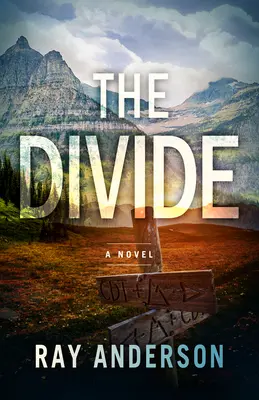 A szakadék: Egy Awol thriller 3. könyv - The Divide: An Awol Thriller Book 3