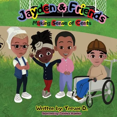 Jayden & Friends: Making Sense of Cents