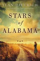 Alabama csillagai: A Novel by Sean of the South - Stars of Alabama: A Novel by Sean of the South