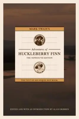 Mark Twain Huckleberry Finn kalandjai: The Newsouth Edition - Mark Twain's Adventures of Huckleberry Finn: The Newsouth Edition