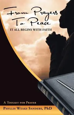 Az imáktól a békéig: Minden a hittel kezdődik - From Prayers to Peace: It All Begins with Faith