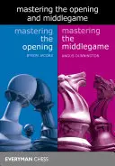 A megnyitás és a középjáték elsajátítása - Mastering the Opening and the Middlegame