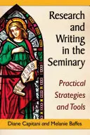 Kutatás és írás a szemináriumban: Gyakorlati stratégiák és eszközök - Research and Writing in the Seminary: Practical Strategies and Tools