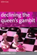 A királynői gambit visszautasítása - Declining The Queen's Gambit