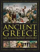 Az ókori Görögország: Görögország: Egy illusztrált történelem - Ancient Greece: An Illustrated History