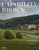 Capability Brown: Brown Brown: Az angol táj megtervezése - Capability Brown: Designing the English Landscape