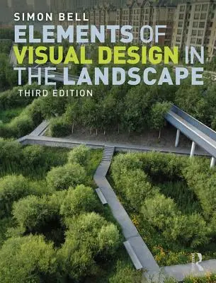 A vizuális tervezés elemei a tájban - Elements of Visual Design in the Landscape