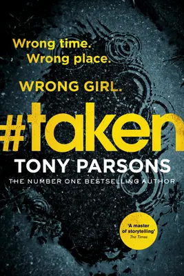 #taken - Rosszkor. Rossz helyen. Rossz lány. - #taken - Wrong time. Wrong place. Wrong girl.