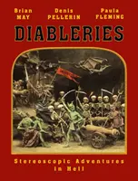 Diableries: The Complete Edition: Sztereoszkópos kalandok a pokolban - Diableries: The Complete Edition: Stereoscopic Adventures in Hell