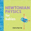 Newton-fizika csecsemőknek - Newtonian Physics for Babies