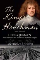 A király csatlósa - Henry Jermyn - King's Henchman - Henry Jermyn