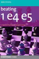 Az 1e4 e5 ütése: repertoár fehérnek a nyílt játszmákban Zoom Az 1e4 e5 ütése: repertoár fehérnek a nyílt játszmákban - Beating 1e4 e5: A repertoire for White in the Open Games Zoom Beating 1e4 e5: A repertoire for White in the Open Games