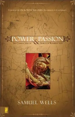 Power & Passion: Hat karakter a feltámadást keresve - Power & Passion: Six Characters in Search of Resurrection