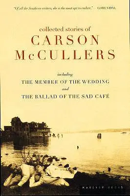 Carson McCullers összegyűjtött történetei - Collected Stories of Carson McCullers