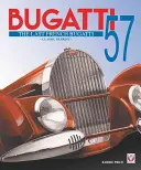 Bugatti 57 - Az utolsó francia Bugatti - Bugatti 57 - The Last French Bugatti